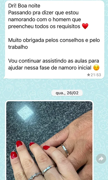 Mensagem de aluna: passando pra dizer que estou namorando com o homem que preencheu todos os requisitos